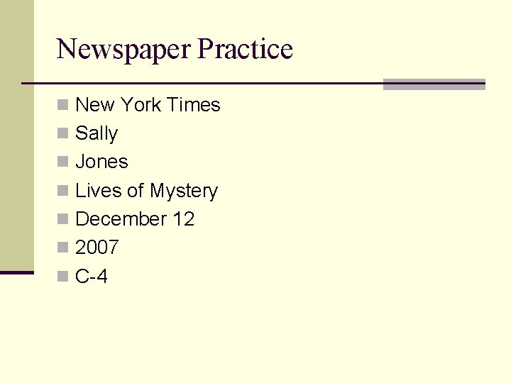 Newspaper Practice n New York Times n Sally n Jones n Lives of Mystery