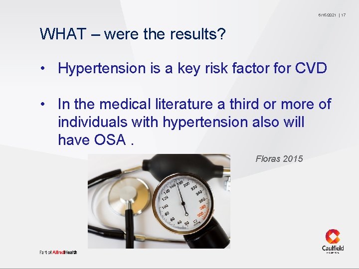 6/15/2021 WHAT – were the results? • Hypertension is a key risk factor for