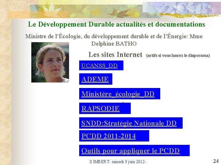 Le Développement Durable actualités et documentations Ministre de l’Écologie, du développement durable et de