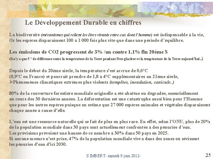 Le Développement Durable en chiffres La biodiversité (mécanismes qui relient les êtres vivants entre