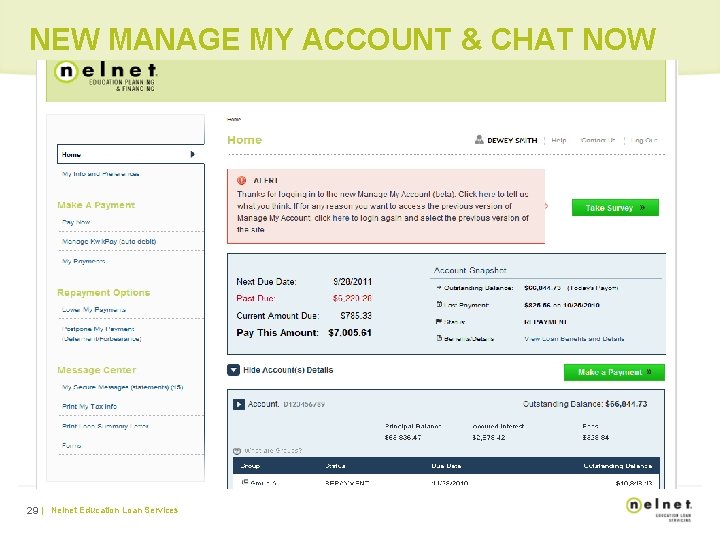 NEW MANAGE MY ACCOUNT & CHAT NOW 29 | Nelnet Education Loan Services 