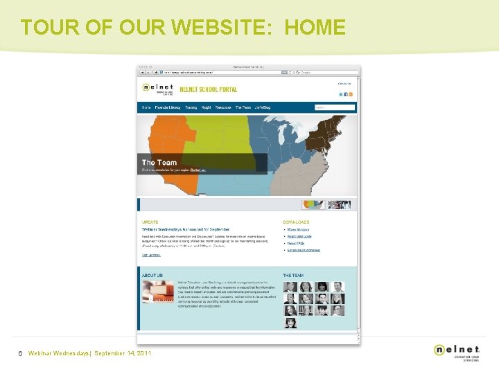 TOUR OF OUR WEBSITE: HOME 6 Webinar Wednesdays| September 14, 2011 