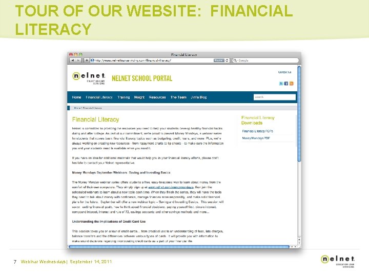 TOUR OF OUR WEBSITE: FINANCIAL LITERACY 7 Webinar Wednesdays| September 14, 2011 