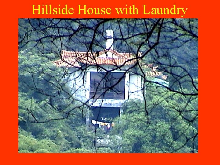 Hillside House with Laundry 