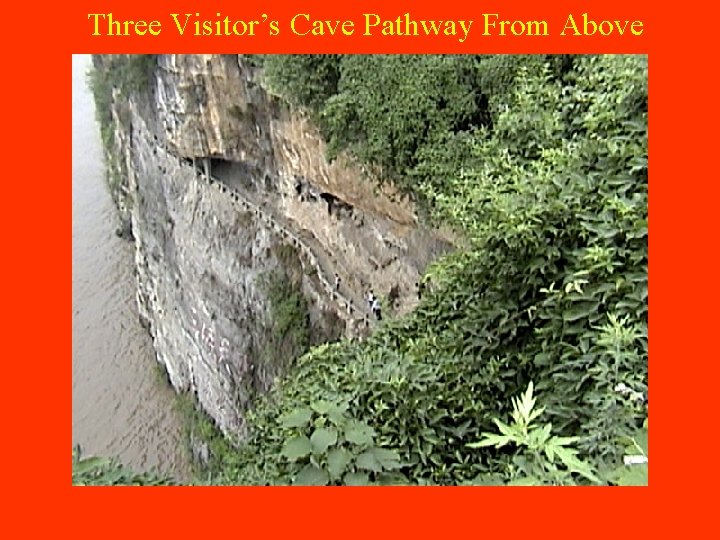 Three Visitor’s Cave Pathway From Above 