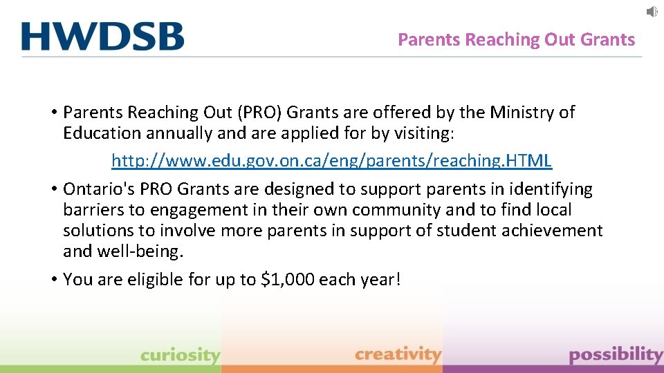 Parents Reaching Out Grants • Parents Reaching Out (PRO) Grants are offered by the