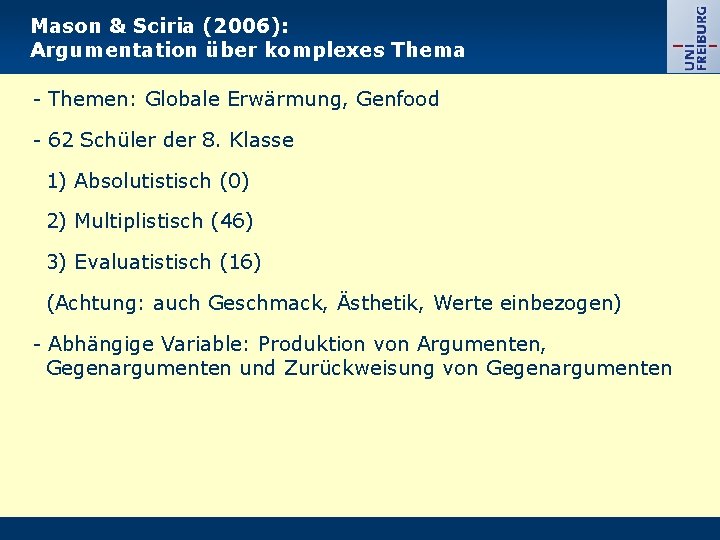 Mason & Sciria (2006): Argumentation über komplexes Thema - Themen: Globale Erwärmung, Genfood -