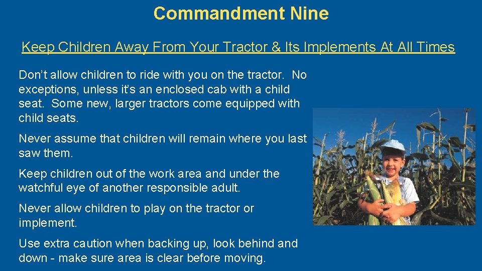 Commandment Nine Keep Children Away From Your Tractor & Its Implements At All Times