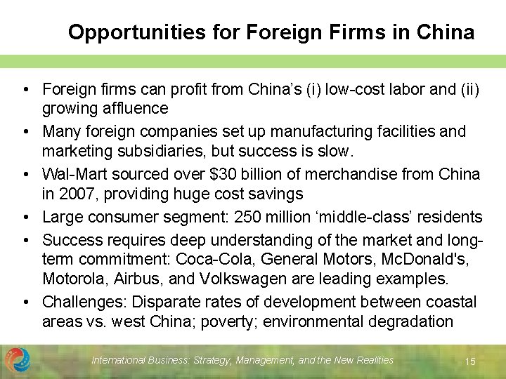 Opportunities for Foreign Firms in China • Foreign firms can profit from China’s (i) Opportunities for Foreign Firms in China • Foreign firms can profit from China’s (i)