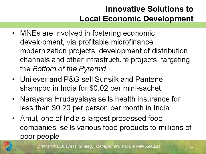 Innovative Solutions to Local Economic Development • MNEs are involved in fostering economic development, Innovative Solutions to Local Economic Development • MNEs are involved in fostering economic development,