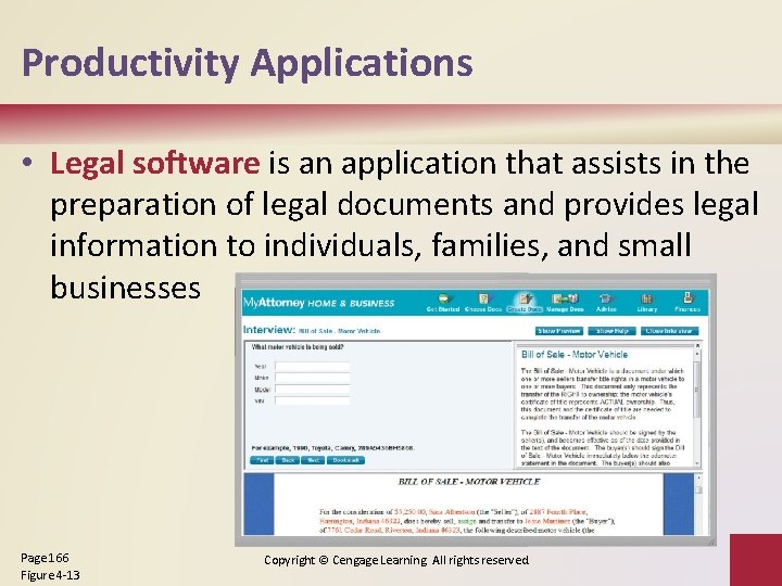 Productivity Applications • Legal software is an application that assists in the preparation of