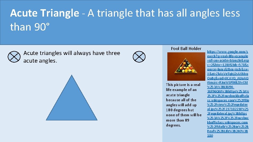 Acute Triangle - A triangle allof angles less Vertical Angles – each ofthat thehas