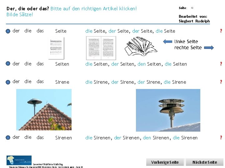 Übungsart: Der, die oder das? Bitte auf den richtigen Artikel klicken! Bilde Sätze! Seite: