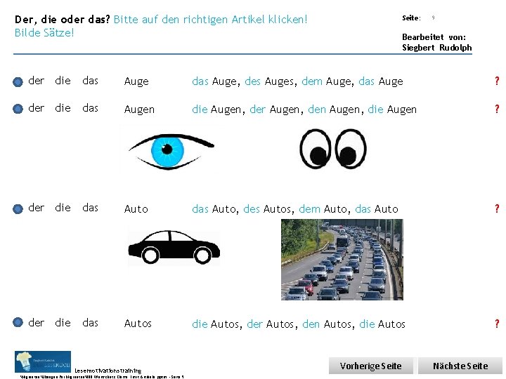 Übungsart: Der, die oder das? Bitte auf den richtigen Artikel klicken! Bilde Sätze! Seite: