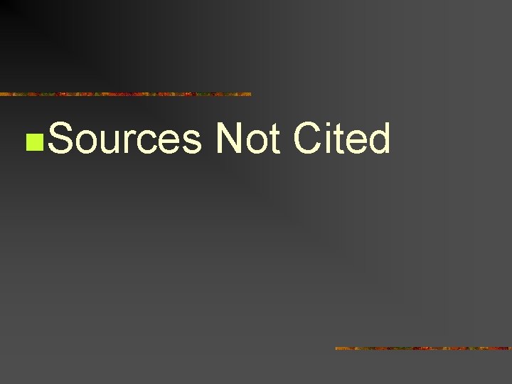 n. Sources Not Cited 
