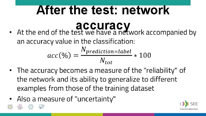 • After the test: network accuracy • After the test: network accuracy