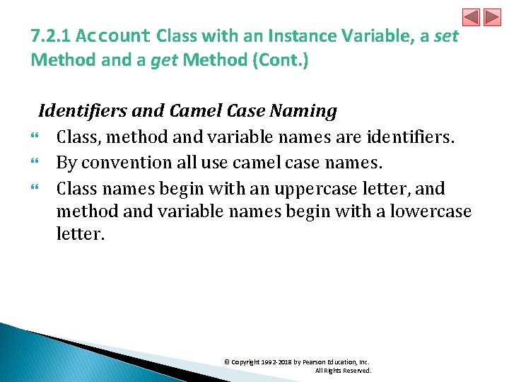 7. 2. 1 Account Class with an Instance Variable, a set Method and a