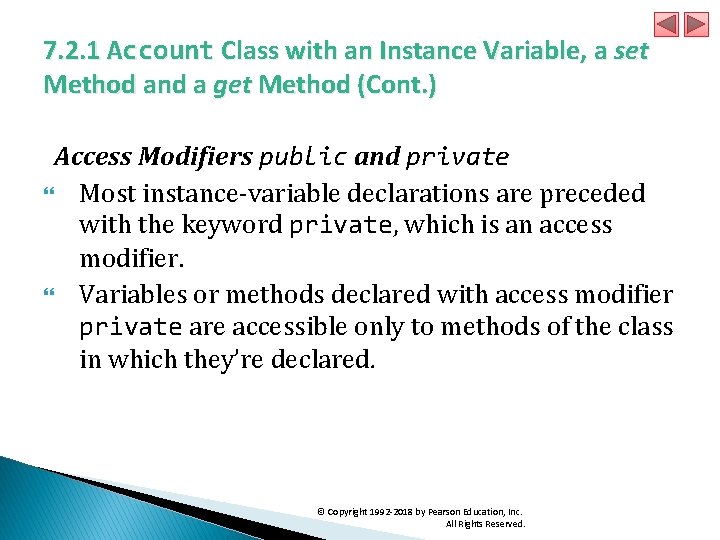 7. 2. 1 Account Class with an Instance Variable, a set Method and a