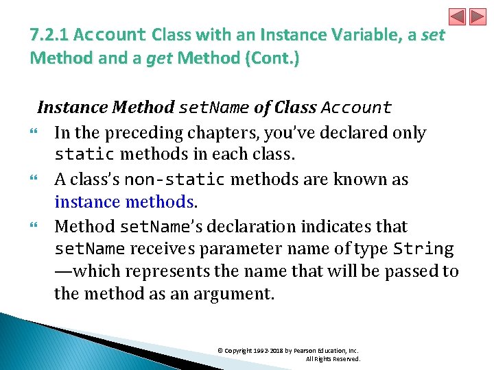 7. 2. 1 Account Class with an Instance Variable, a set Method and a