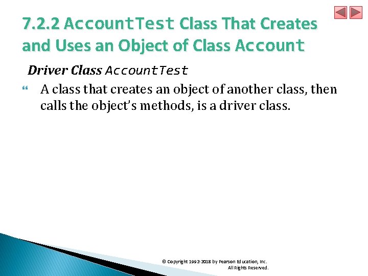 7. 2. 2 Account. Test Class That Creates and Uses an Object of Class