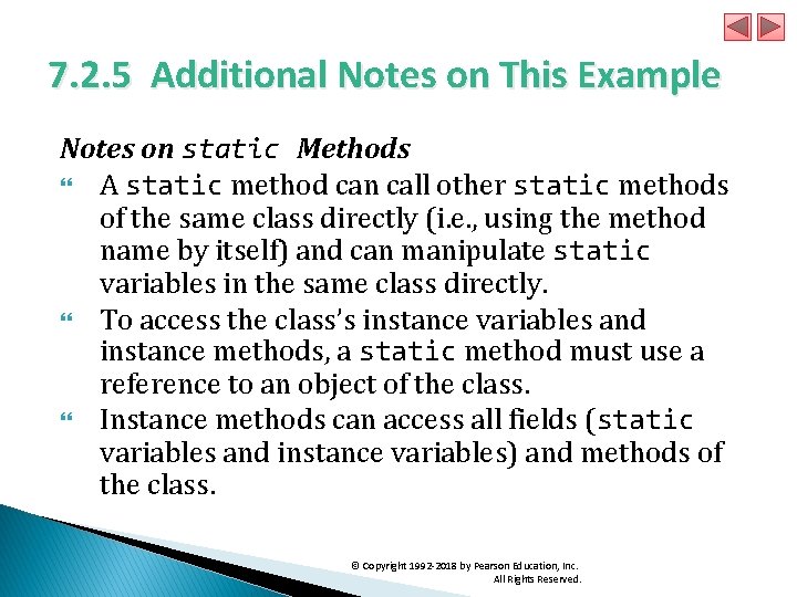 7. 2. 5 Additional Notes on This Example Notes on static Methods A static