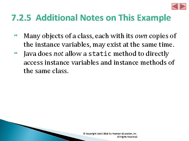 7. 2. 5 Additional Notes on This Example Many objects of a class, each