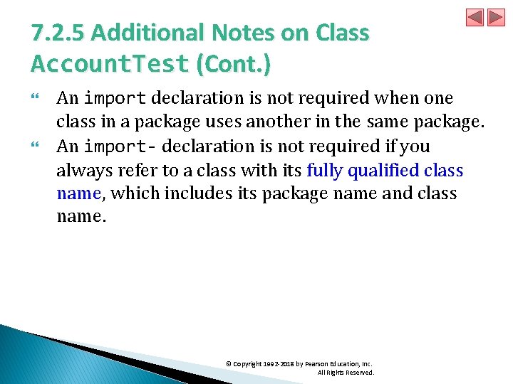 7. 2. 5 Additional Notes on Class Account. Test (Cont. ) An import declaration