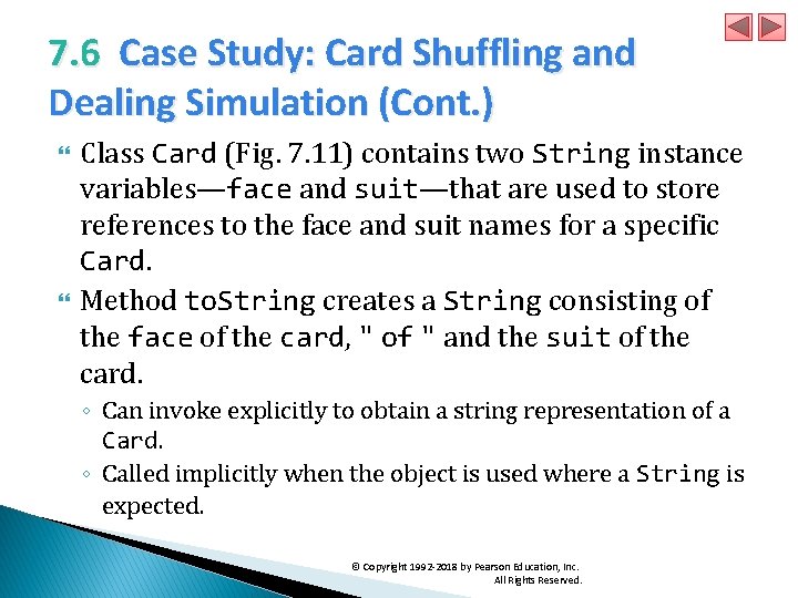 7. 6 Case Study: Card Shuffling and Dealing Simulation (Cont. ) Class Card (Fig.