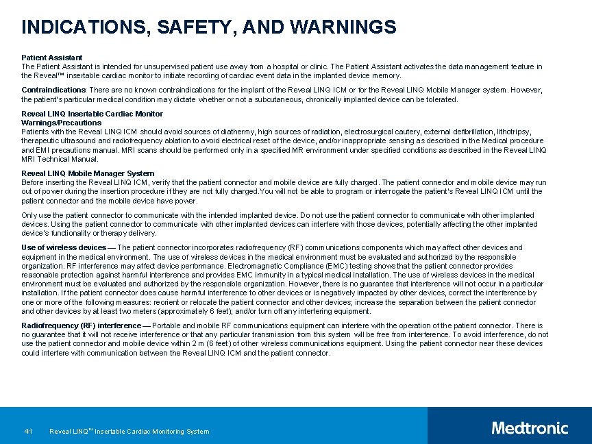 INDICATIONS, SAFETY, AND WARNINGS Patient Assistant The Patient Assistant is intended for unsupervised patient