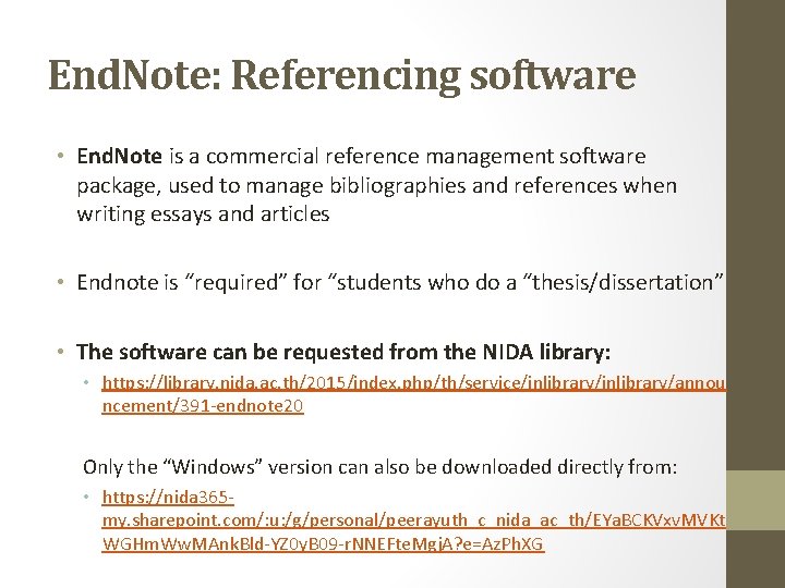 End. Note: Referencing software • End. Note is a commercial reference management software package,