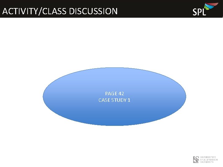 ACTIVITY/CLASS DISCUSSION PAGE 42 CASE STUDY 1 