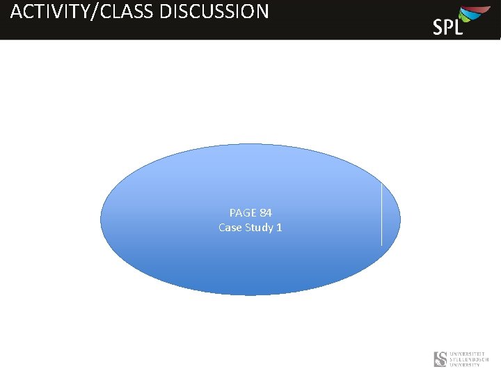 ACTIVITY/CLASS DISCUSSION PAGE 84 Case Study 1 