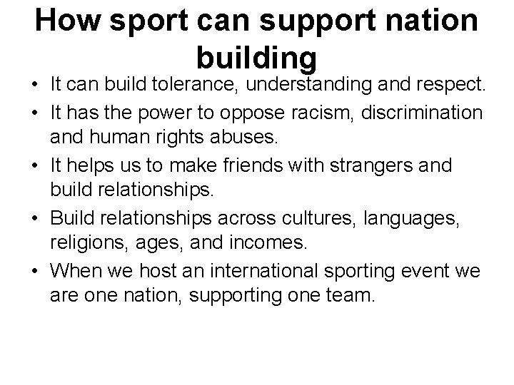THE ROLE OF SPORT IN NATION BUILDING What
