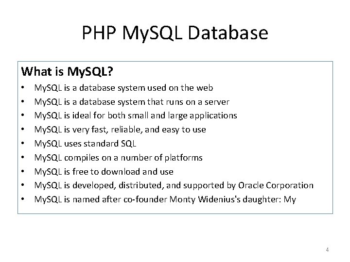 PHP My. SQL Database What is My. SQL? • • • My. SQL is