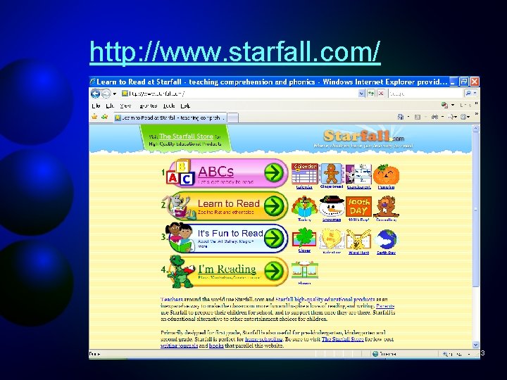 http: //www. starfall. com/ 13 