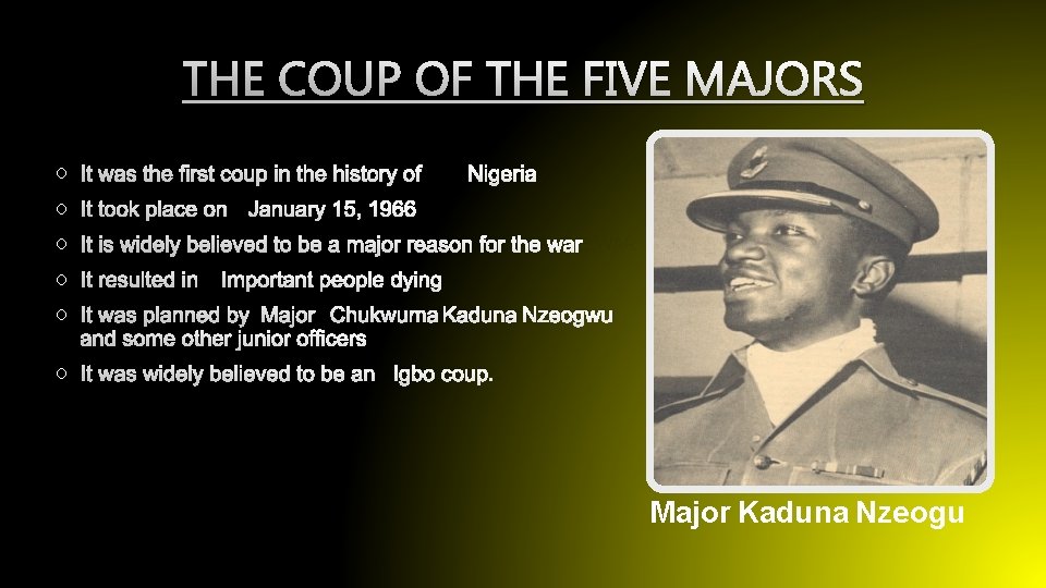 THE COUP OF THE FIVE MAJORS O IT WAS THE FIRST COUP IN THE