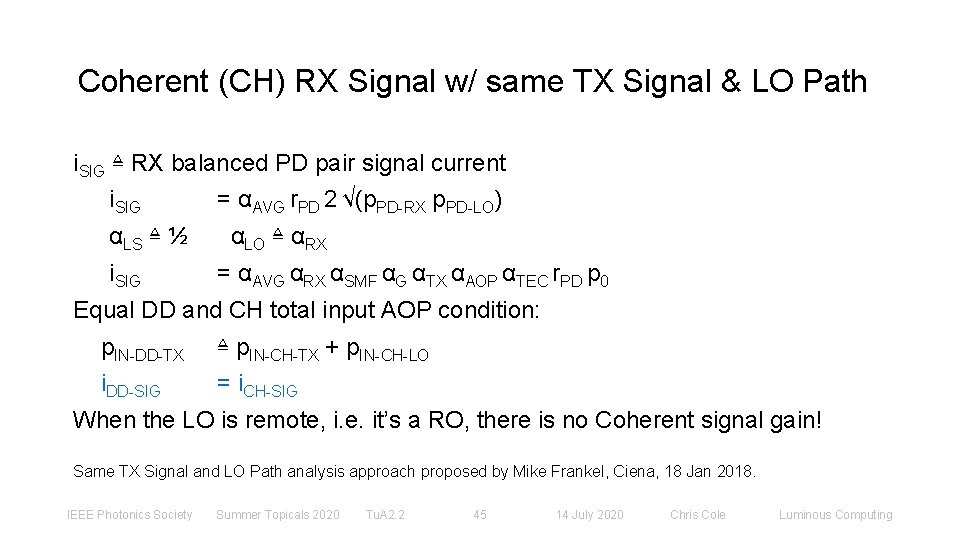 Coherent (CH) RX Signal w/ same TX Signal & LO Path i. SIG ≜