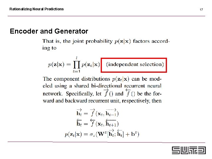 Rationalizing Neural Predictions Encoder and Generator 17 