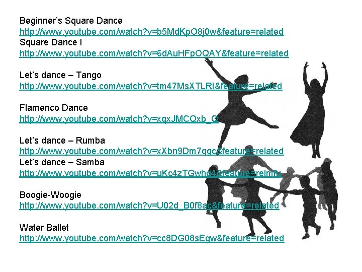 Beginner’s Square Dance http: //www. youtube. com/watch? v=b 5 Md. Kp. O 8 j