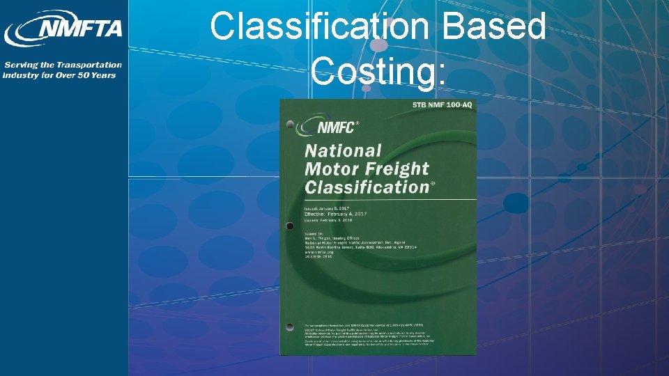 Classification Based Costing: 
