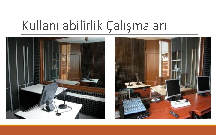 Kullanılabilirlik Çalışmaları 