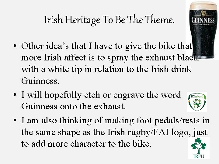 Irish Heritage To Be Theme. • Other idea’s that I have to give the