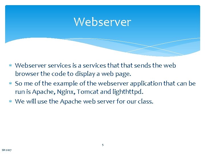 Webserver services is a services that sends the web browser the code to display