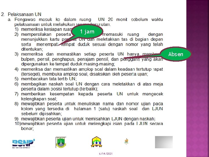 1 jam Absen 6/14/2021 