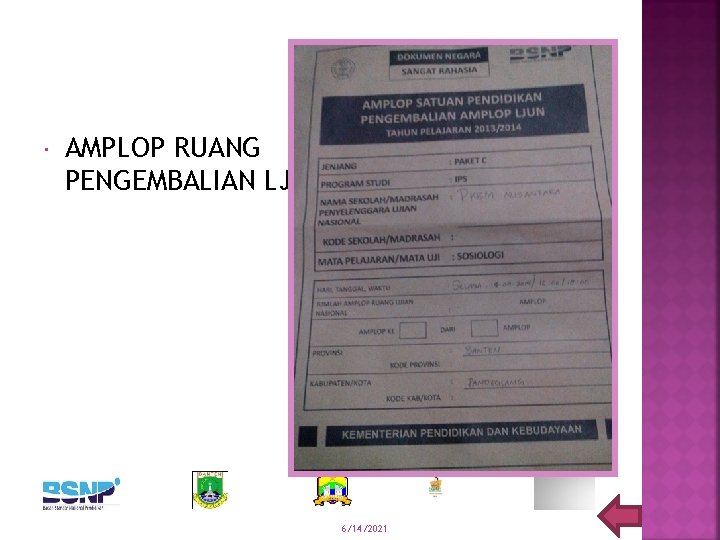  AMPLOP RUANG PENGEMBALIAN LJK 6/14/2021 