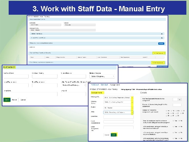 3. Work with Staff Data - Manual Entry 