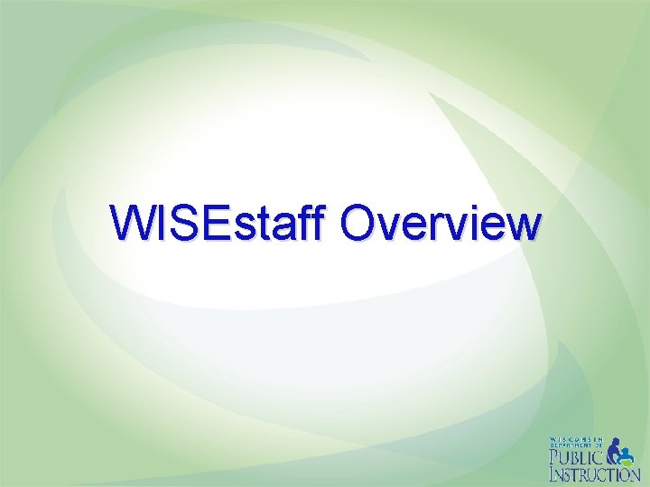 WISEstaff Overview 