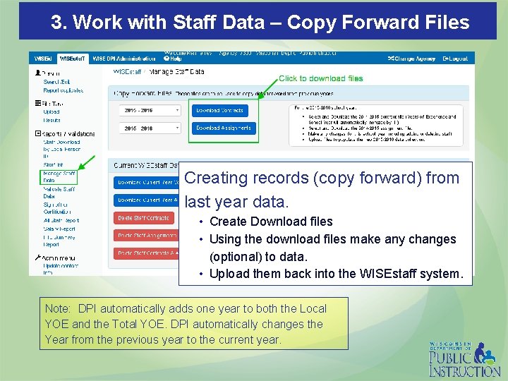 3. Work with Staff Data – Copy Forward Files Creating records (copy forward) from