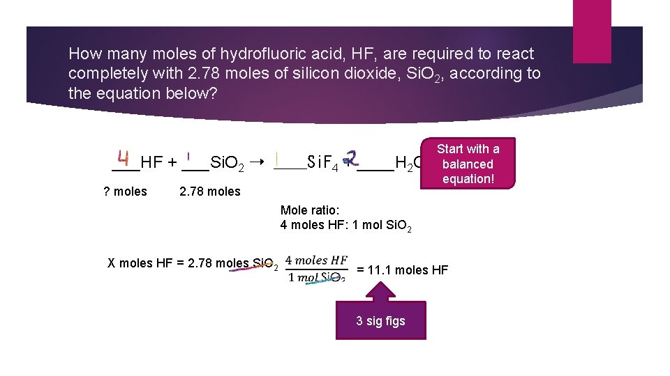 How many moles of hydrofluoric acid, HF, are required to react completely with 2.