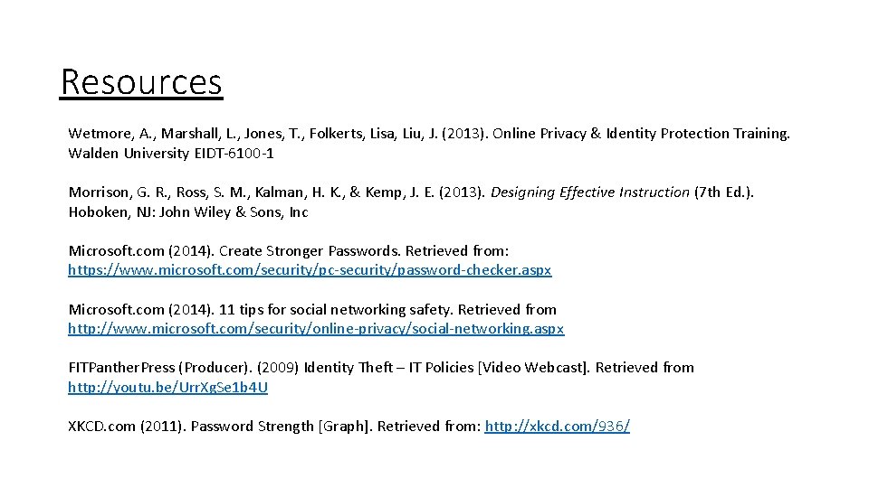 Resources Wetmore, A. , Marshall, L. , Jones, T. , Folkerts, Lisa, Liu, J.